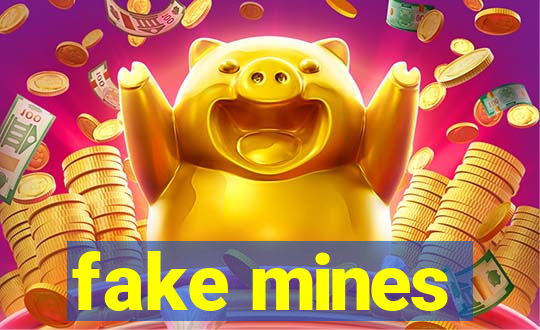 fake mines